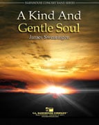 A Kind and Gentle Soul Concert Band sheet music cover Thumbnail